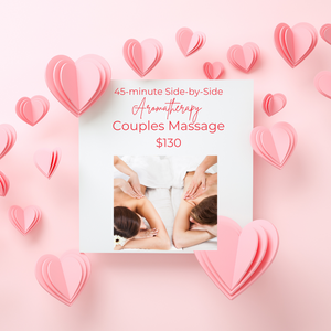 Relax & Reconnect - 45 min Aromatherapy Couples Massage